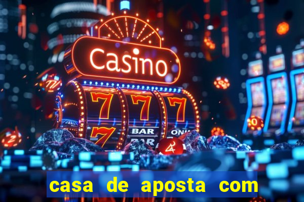 casa de aposta com pagamento antecipado